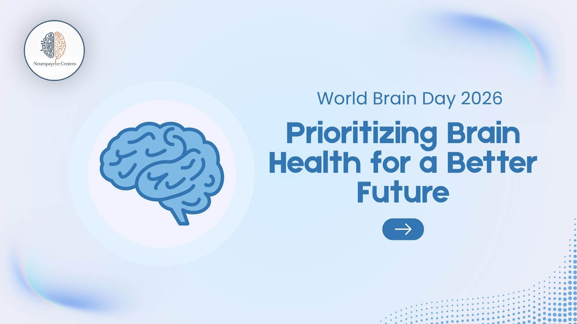 World Brain Day 2026: Protect Your Brain, Protect Your Future