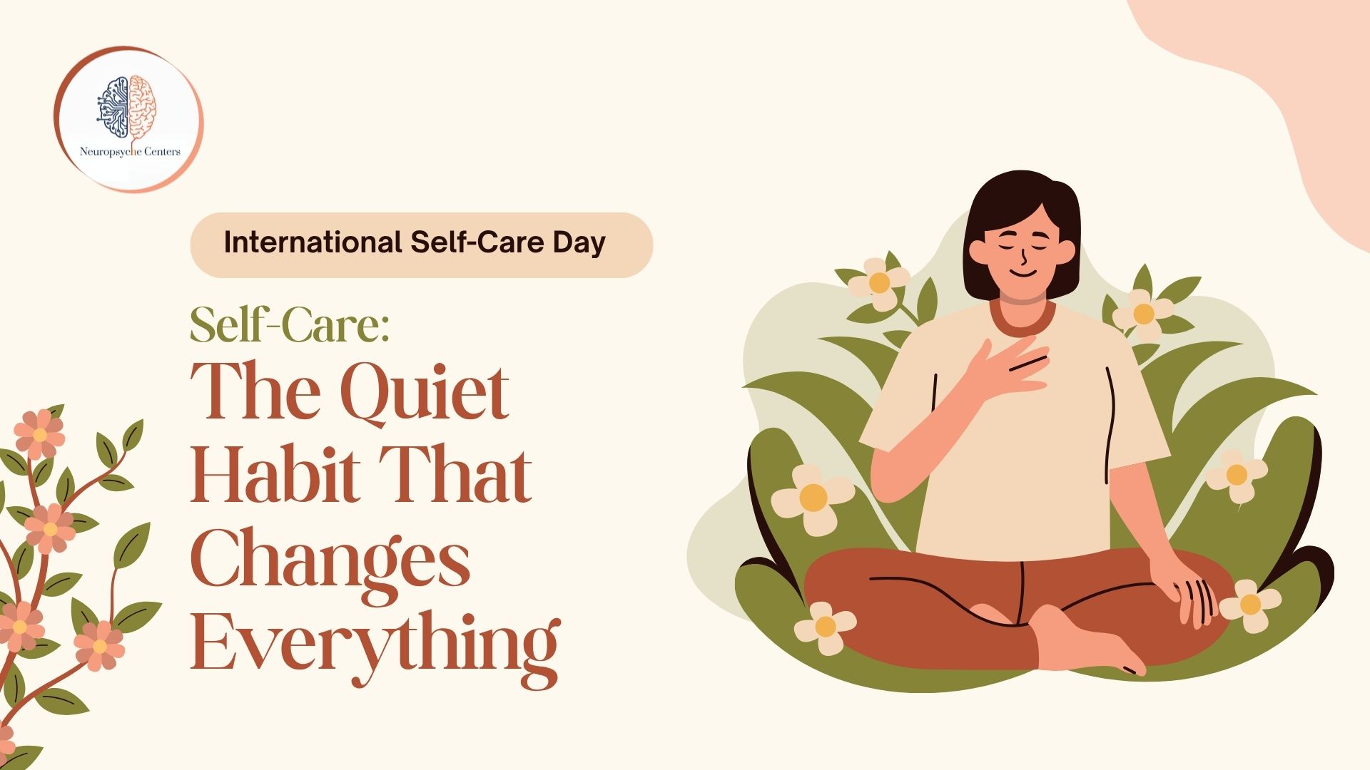 Self-Care: The Quiet Habit That Changes Everything
